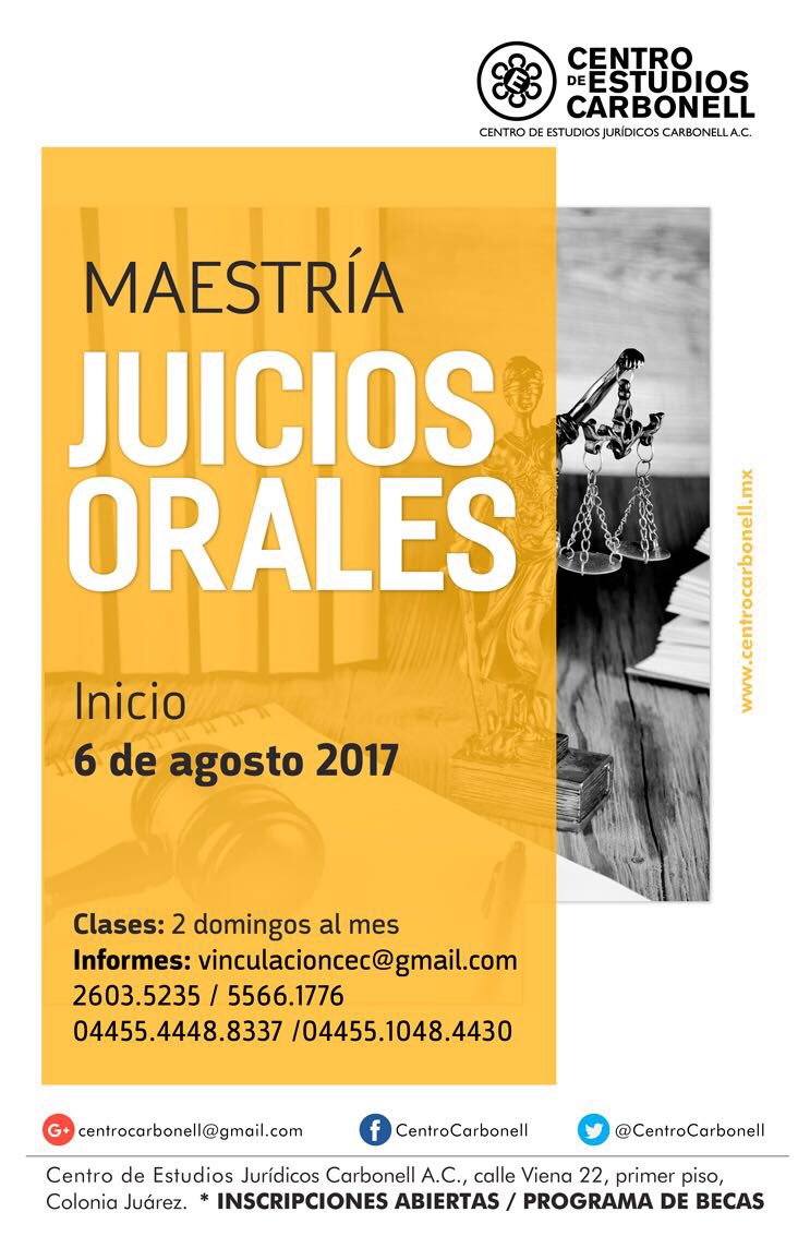 Miguel Carbonell on Twitter "Maestría en Juicios Orales, con clases