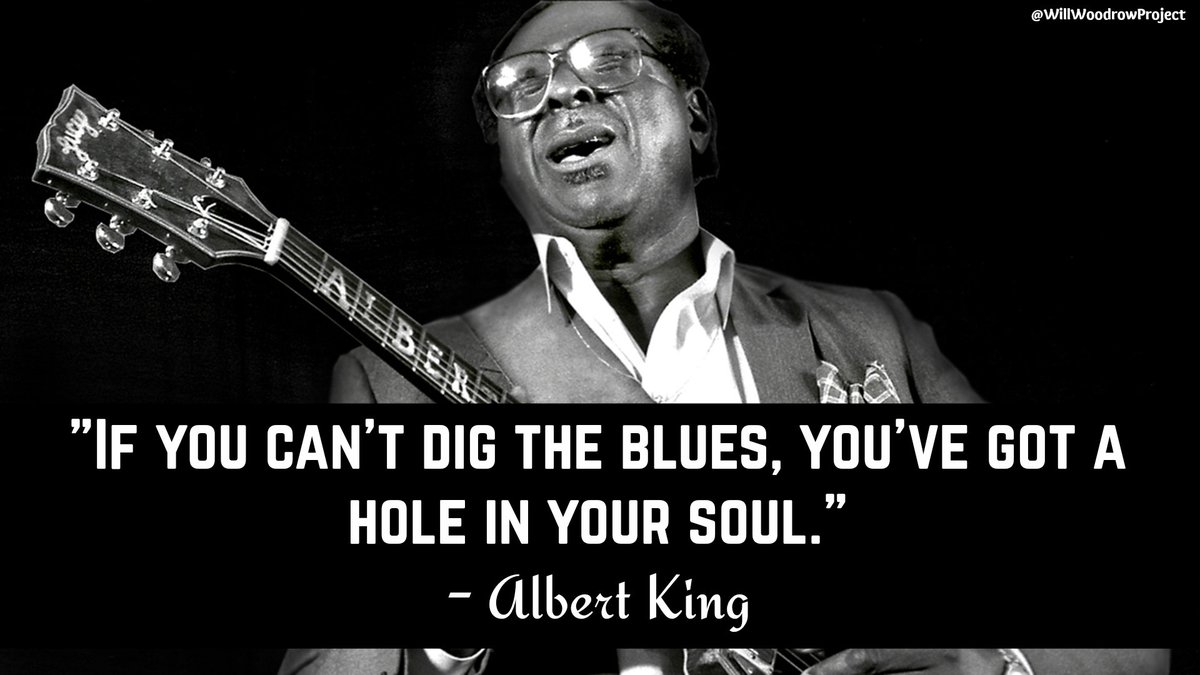 Will Woodrow Project on Twitter "Albert King was a smart man. A little