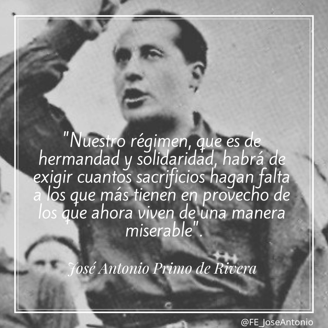 Jose Antonio Primo De Rivera Frases