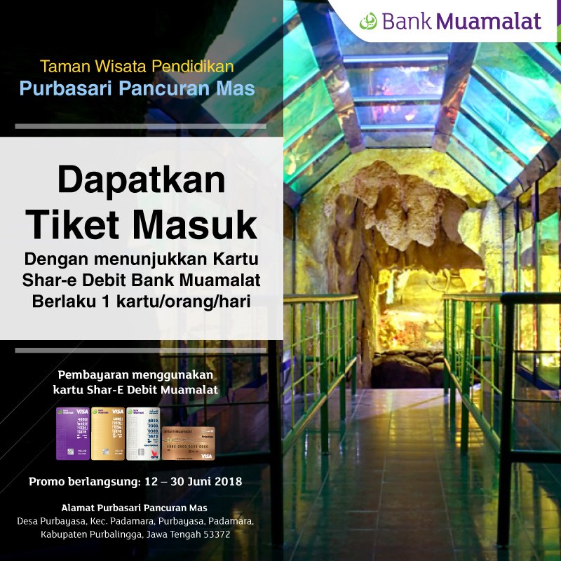 Bank Muamalat On Twitter: "Yuk Liburan Ke Taman Wisata Pendidikan, Purbasari Pancuran Mas Di Purbalingga. Dapatkan Tiket Masuk Cukup Dengan Menunjukkan Kartu Shar-E Debit Muamalat Mu. #Promomuamalat #Bankmuamalat #Bankmuamalatindonesia #Sharedebit ...