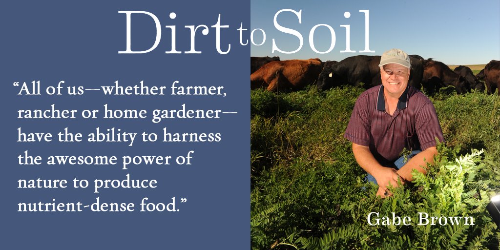 chelseagreen on Twitter "“Gabe Brown’s dirttosoil story is an
