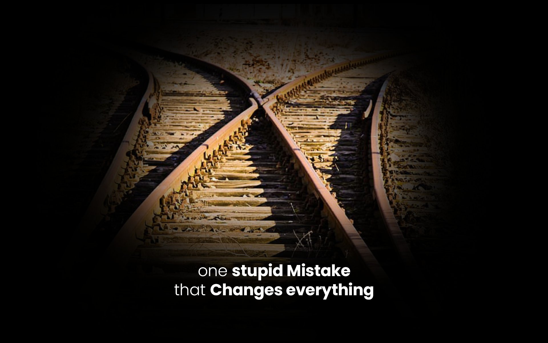 Stupid Mistake Quotes