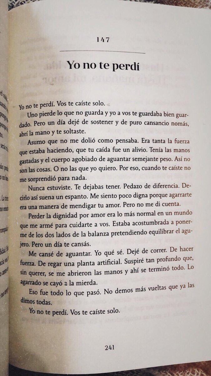 Cementerio De Libros A Twitter: "“Yo No Te Perdí. Yo No Te Perdí. Vos Te Caíste Solo. Uno Pierde Lo Que No Guarda Y Yo A Vos Te Guardaba Bien Guardado.” Autor: