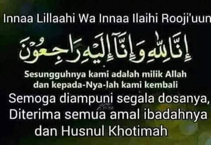 Bahasa Arab Innalillahiwainnailaihirojiun Allahummaghfirlahu Berikut