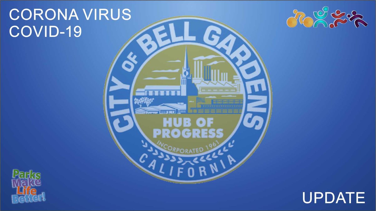 Bell Gardens Recreation on Twitter "To protect public health and slow down the rate of