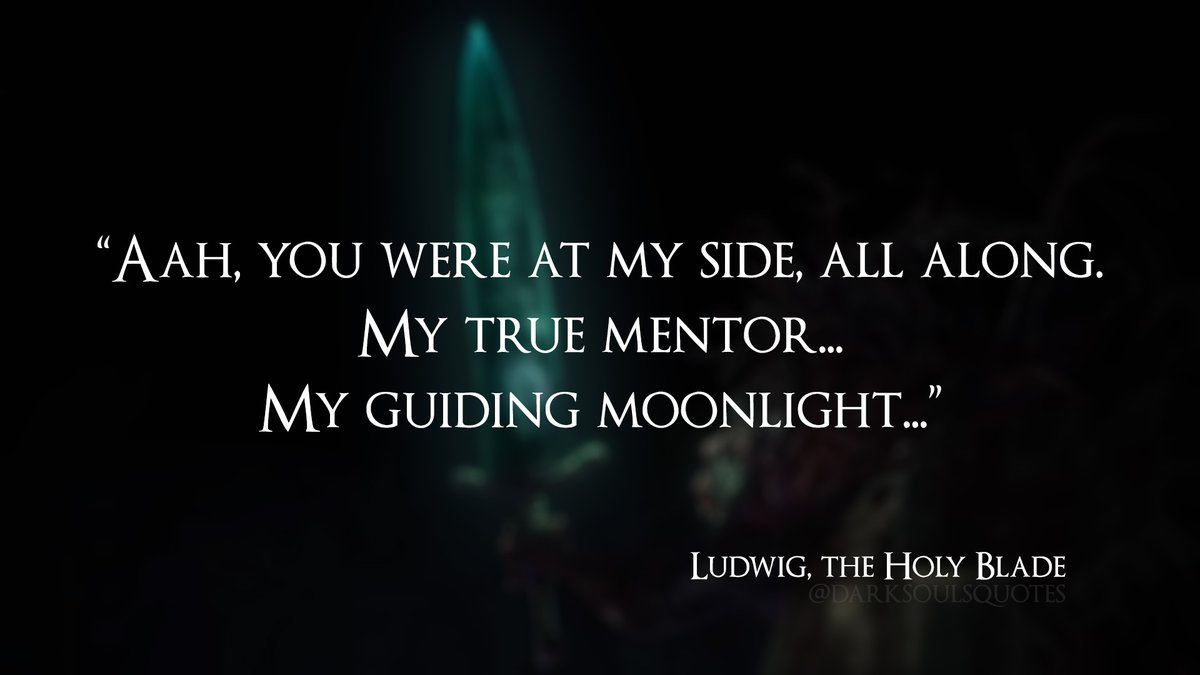 Soulsborne Quotes on Twitter "https//t.co/ZSwfzfo7HK" / Twitter