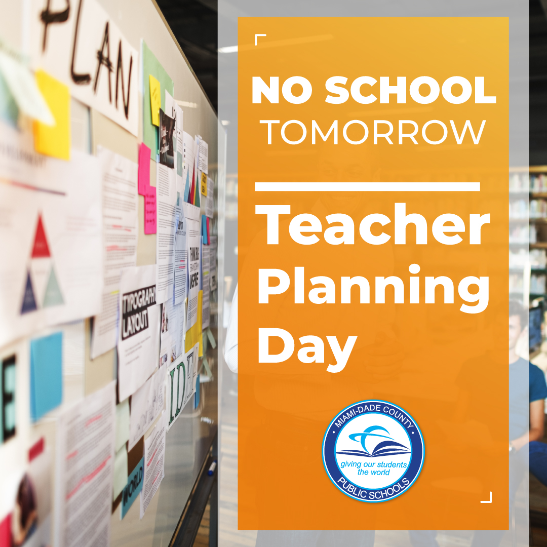 MiamiDade Schools on Twitter "Attention MDCPS family! Tomorrow, April 15, 2022, is a Teacher