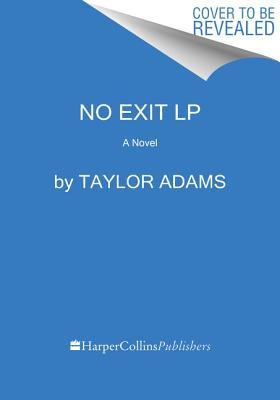 [pdf] READ] No Exit BY Taylor Adams Full Read books online for free