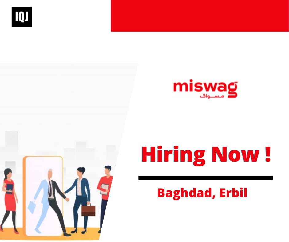 Iraq Jobs Scout on Twitter "MISWAG is actively Hiring for Baghdad and Erbil. Learn More