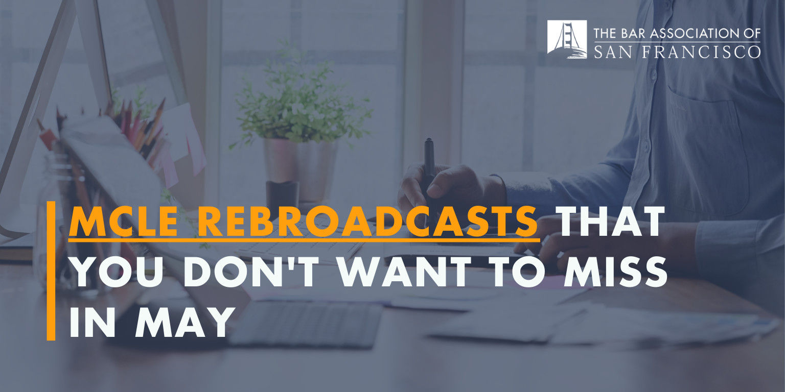 The Bar Association of San FranciscoさんはTwitterを使っています 「Need MCLE