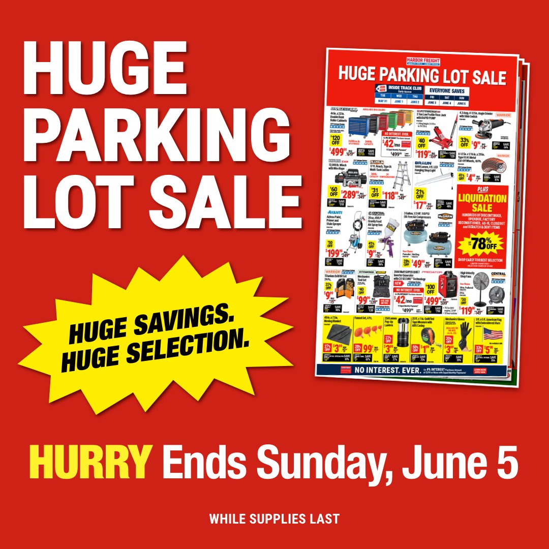 Harbor Freight on Twitter "FINAL DAY! Our HUGE Parking Lot Sale is on now through Sunday, 6/5