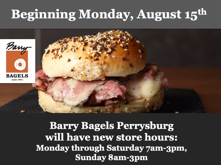Barry Bagels on Twitter "Starting today, Perrysburg has new hours
