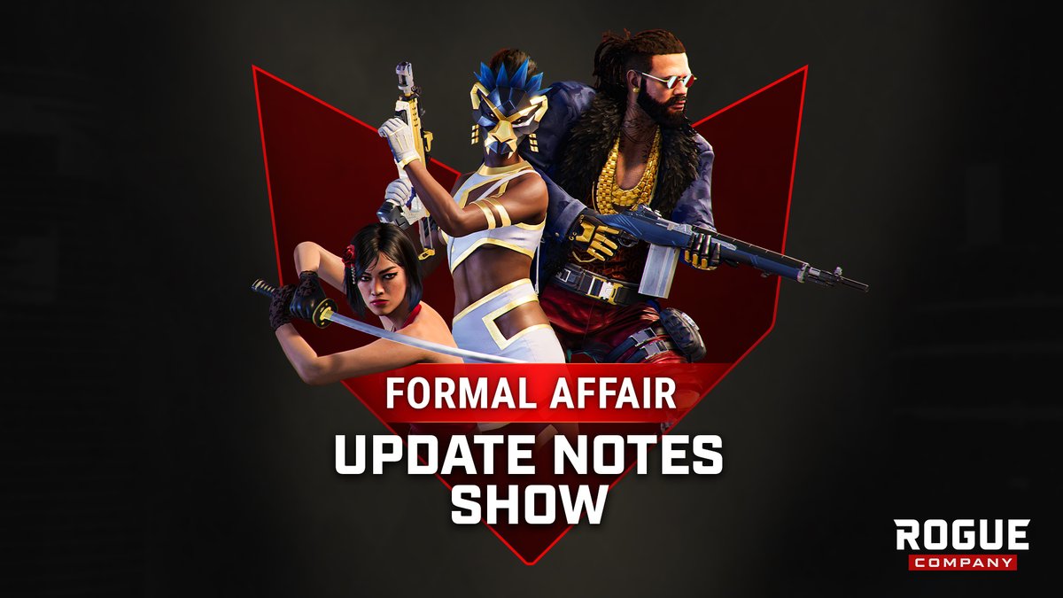 Rogue Company on Twitter "The Formal Affair Update Show is opening its
