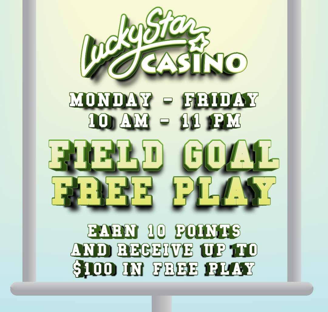 Lucky Star Casino on Twitter "Field Goal Free Play Earn 10 points