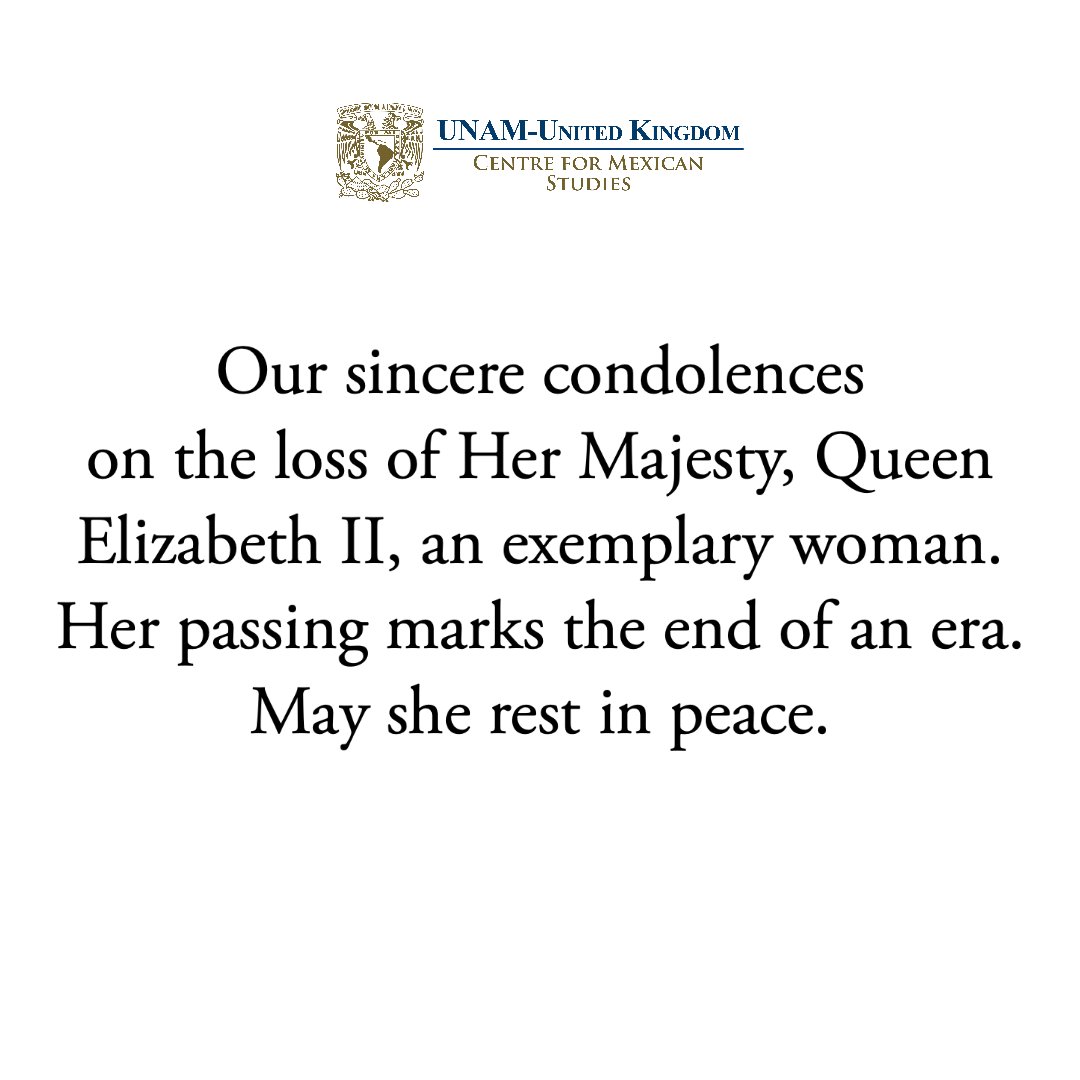 UNAM UK on Twitter "Our sincere condolences on the loss of Her Majesty