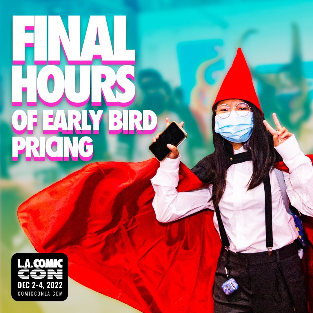 Los Angeles Comic Con on Twitter "🐙🗯️ We are in the FINAL hours of