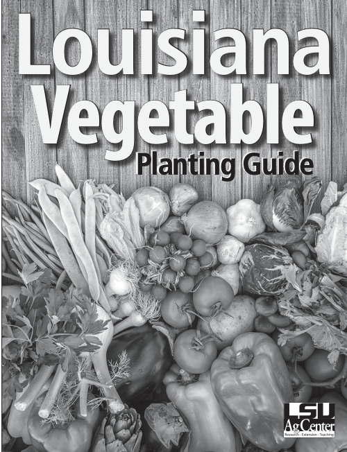 LSU AgCenter on Twitter "The Louisiana Vegetable Planting Guide is the