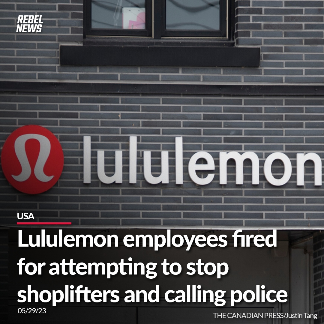 Rebel News on Twitter "Two Lululemon employees were fired for
