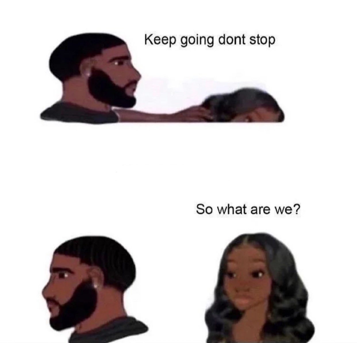 They Dont Stop Coming Meme