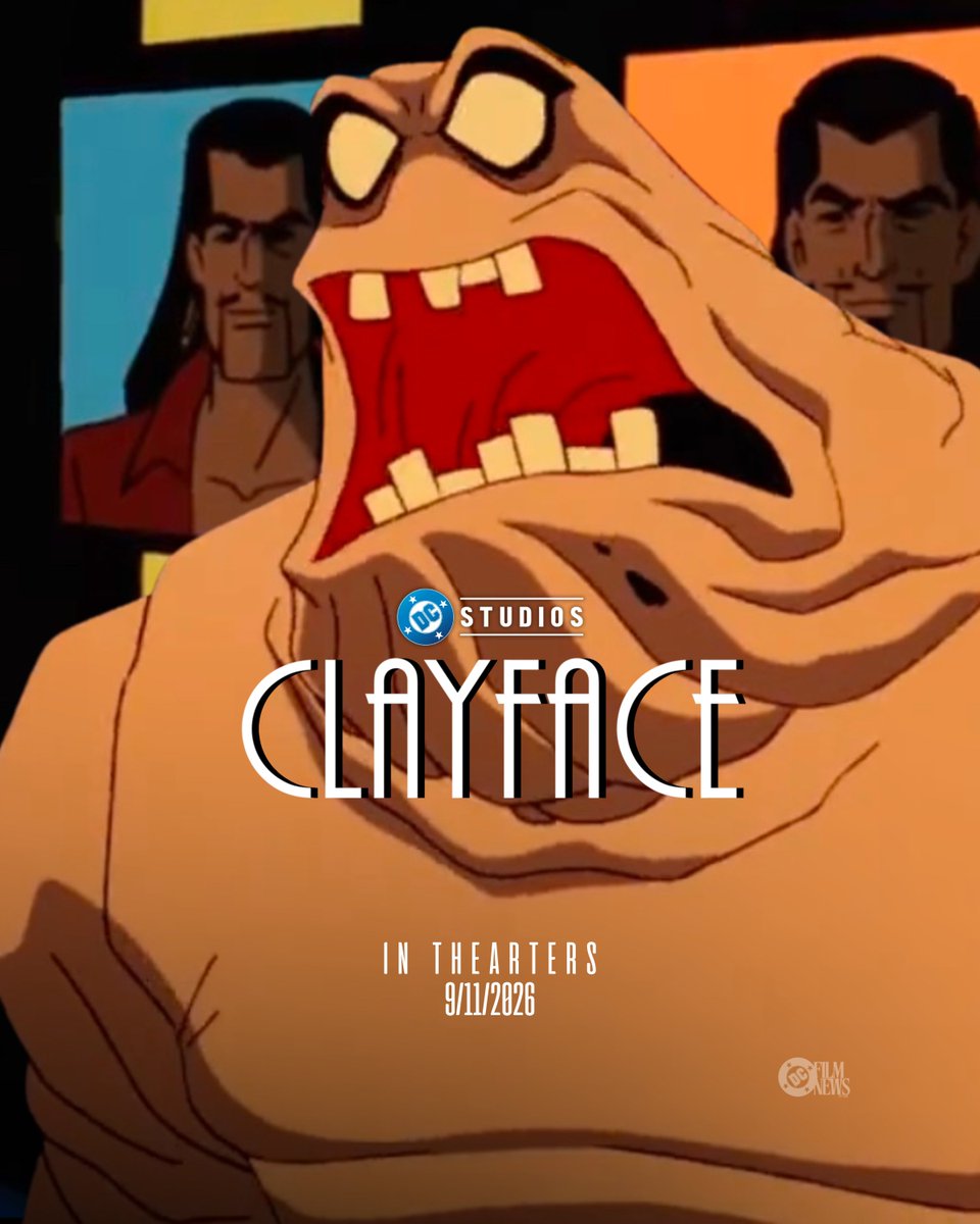 DC Film News on X "DC Studios dates the following films coming to theaters • 'CLAYFACE' will release on September 11, 2026 • 'DYNAMIC DUO' will release on June 30, 2028 (DEADLINE 