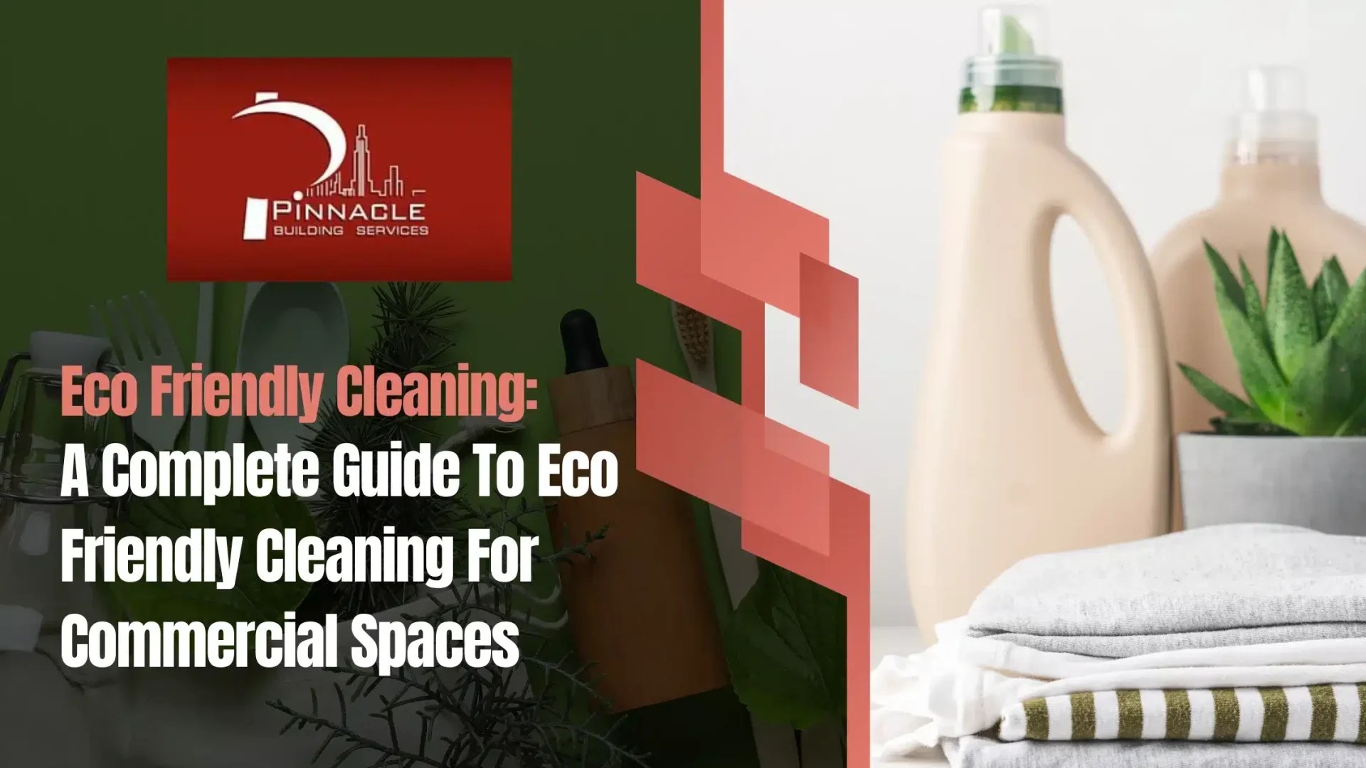 EcoFriendly Cleaning Solutions for Commercial Spaces A Complete Guide