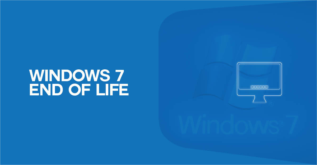 Windows 7 End of Life Is it still safe and should I upgrade to