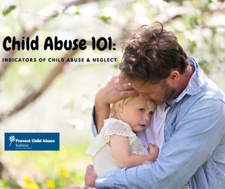 Child Abuse 101 Indicators of Child Abuse & Neglect Prevent Child