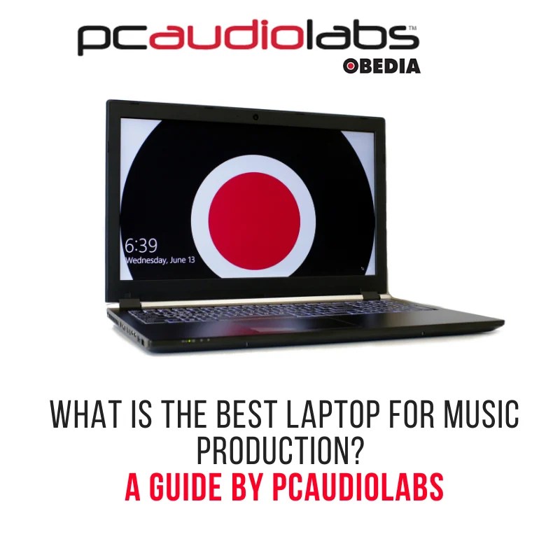 What is the Best Laptop for Music Production in 2023