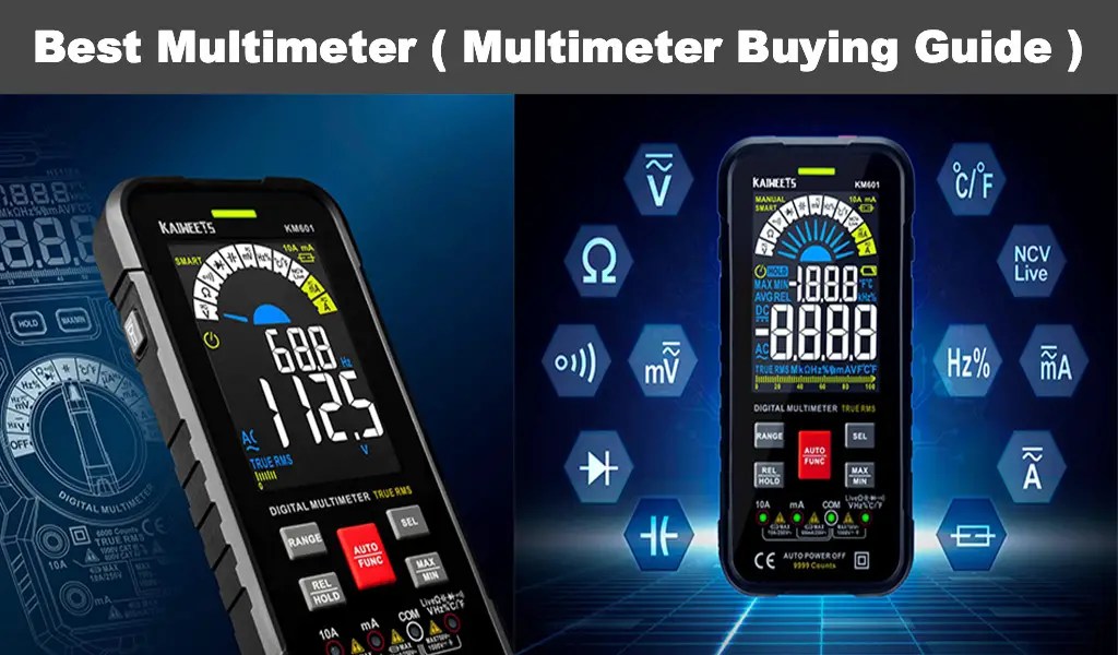 Best Multimeter ( Multimeter Buying Guide ) PCB Tool Expert