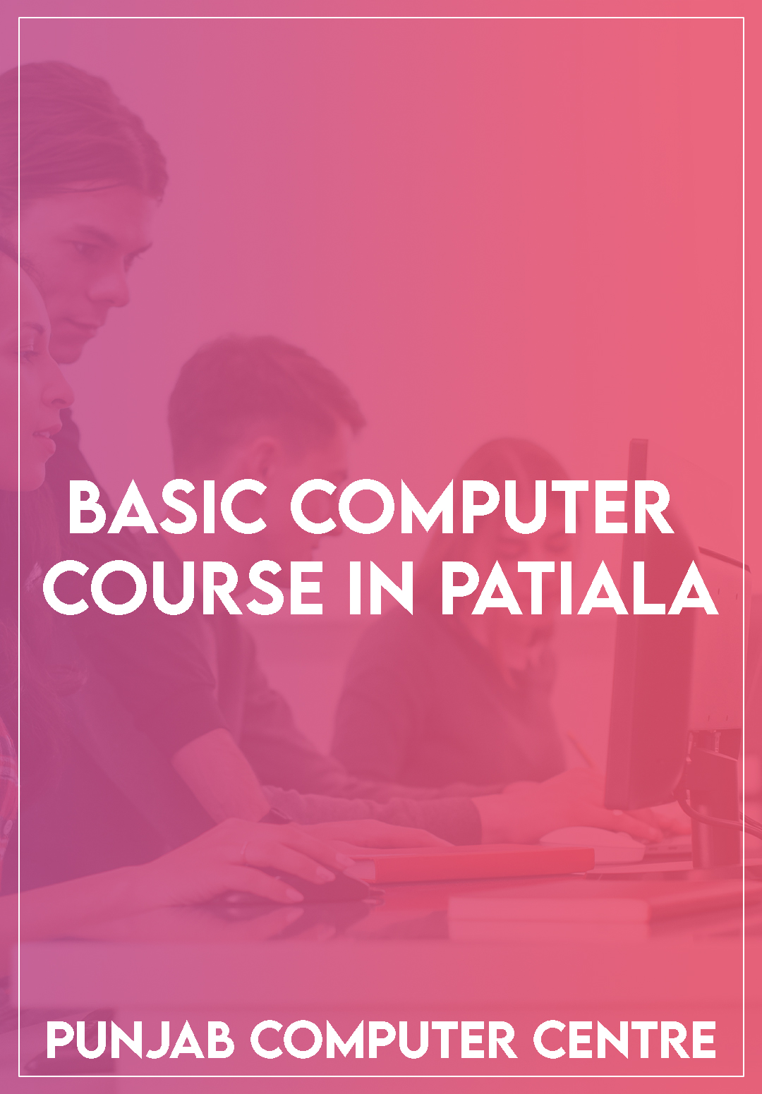 Basic Computer Course In Patiala Punjab Computer Centre