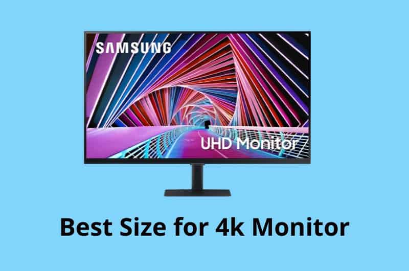 Best Size for 4k Monitor I for Different Activities