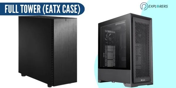 PC Case Sizes Explained (with Pictures and Chart)