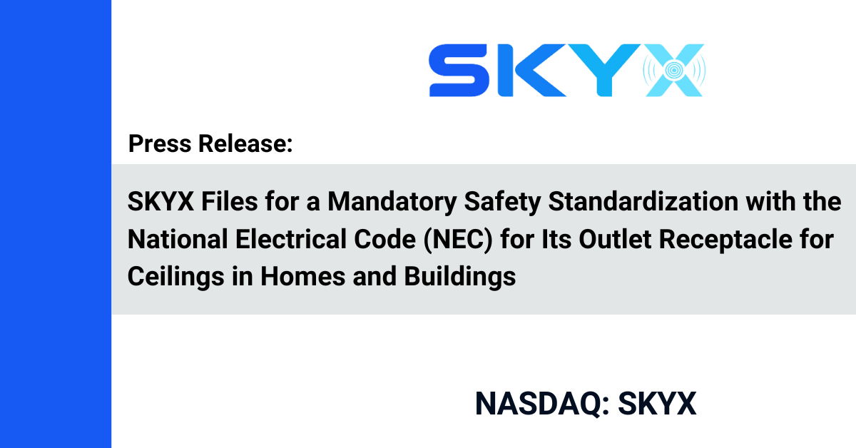 SKYX Files for a Mandatory Safety Standardization with the National