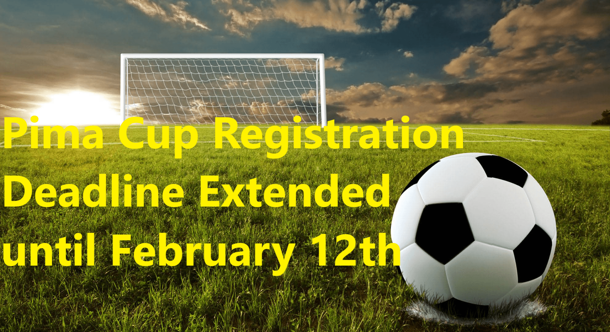 Don’t Delay Coaches Register now for Pima Cup PCJSL