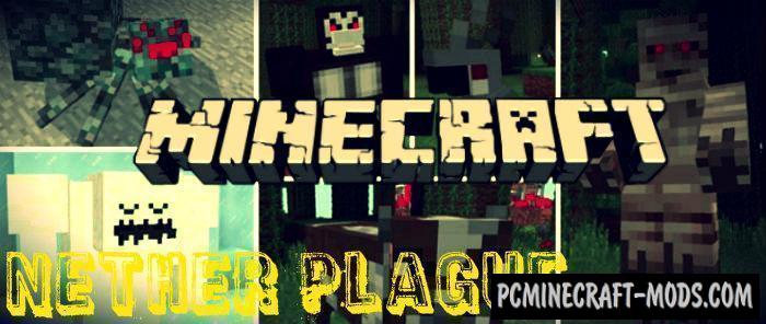 Nether Plague Minecraft PE Bedrock Mod / Addon 1.9.0, 1.7.0 PC Java Mods