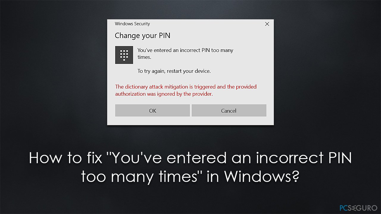 ¿Cómo solucionar "Has introducido un PIN incorrecto muchas veces" en