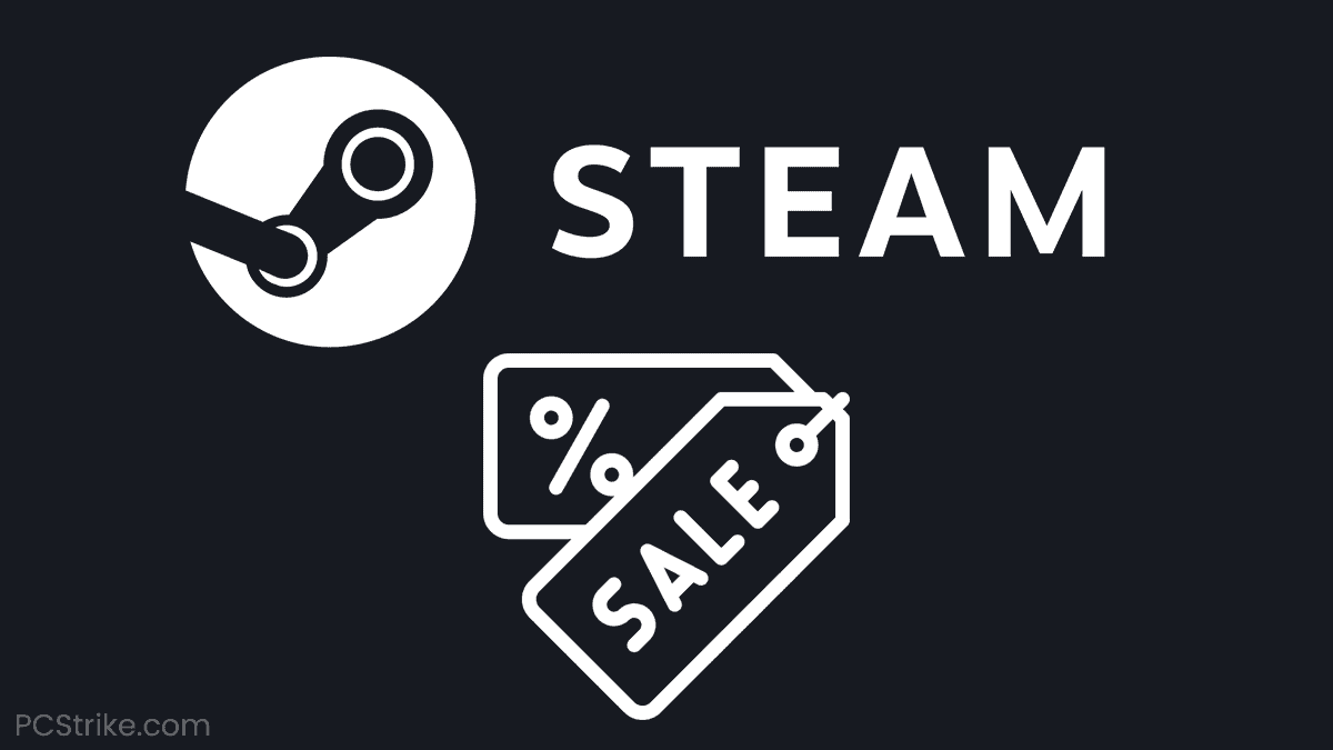 When Is The Next Steam Sale? [June 2024 Update] PC Strike