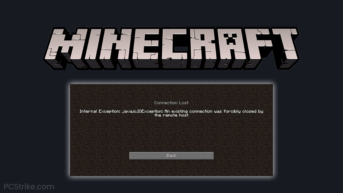 Fix Minecraft Internal Exception java.io.IOException PC Strike
