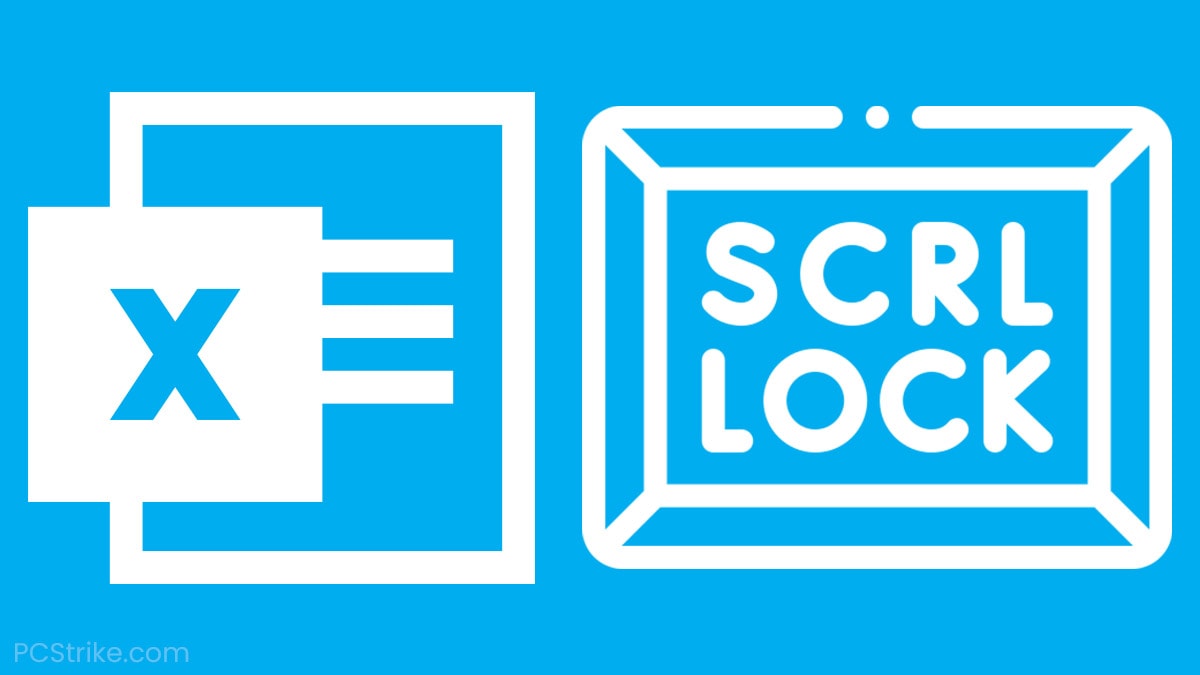 How To Lock And Unlock The Scroll Lock In Excel [2023Guide] PC Strike