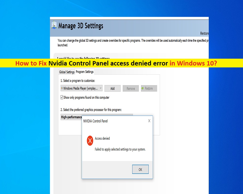 How to Fix Nvidia Control Panel access denied error in Windows 10 PC