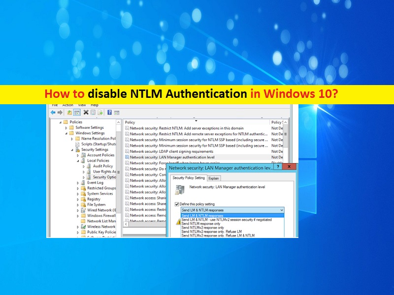 How to disable NTLM Authentication Windows 10 PC Transformation