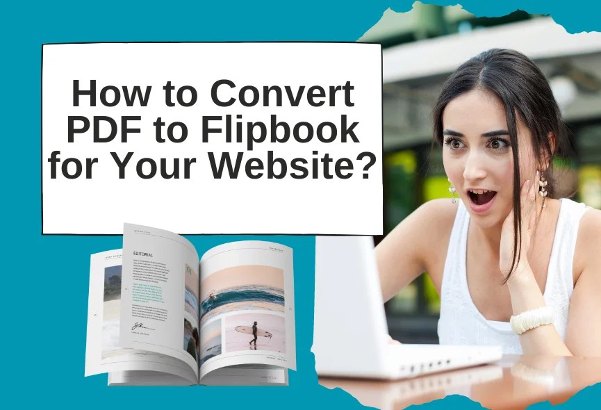 How to Convert PDF to Flipbook for Your Website? PDF FlipBook
