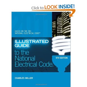 Illustrated Guide to the NEC (Illustrated Guide to the National