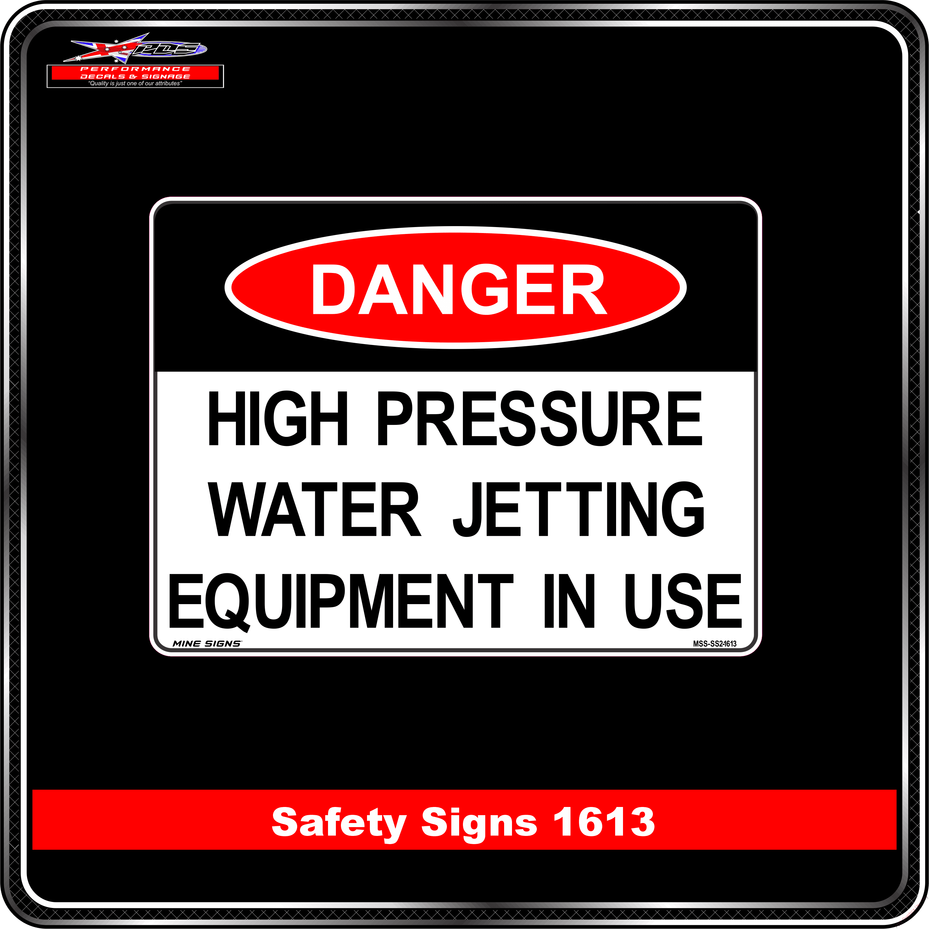 Danger Pressure Water Jetting Equipment In Use (Safety Sign 1613