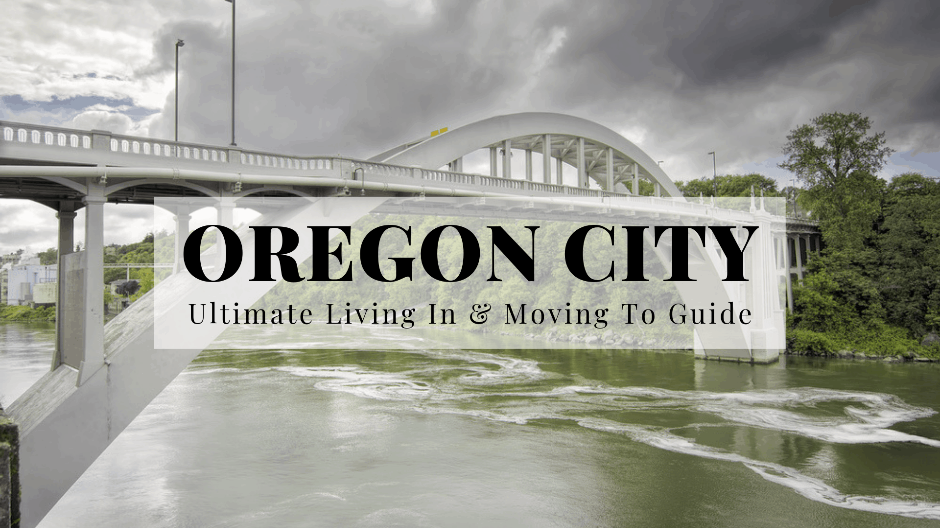 Oregon City, OR The 2023 🎯 Ultimate Living & Moving to Oregon City Guide