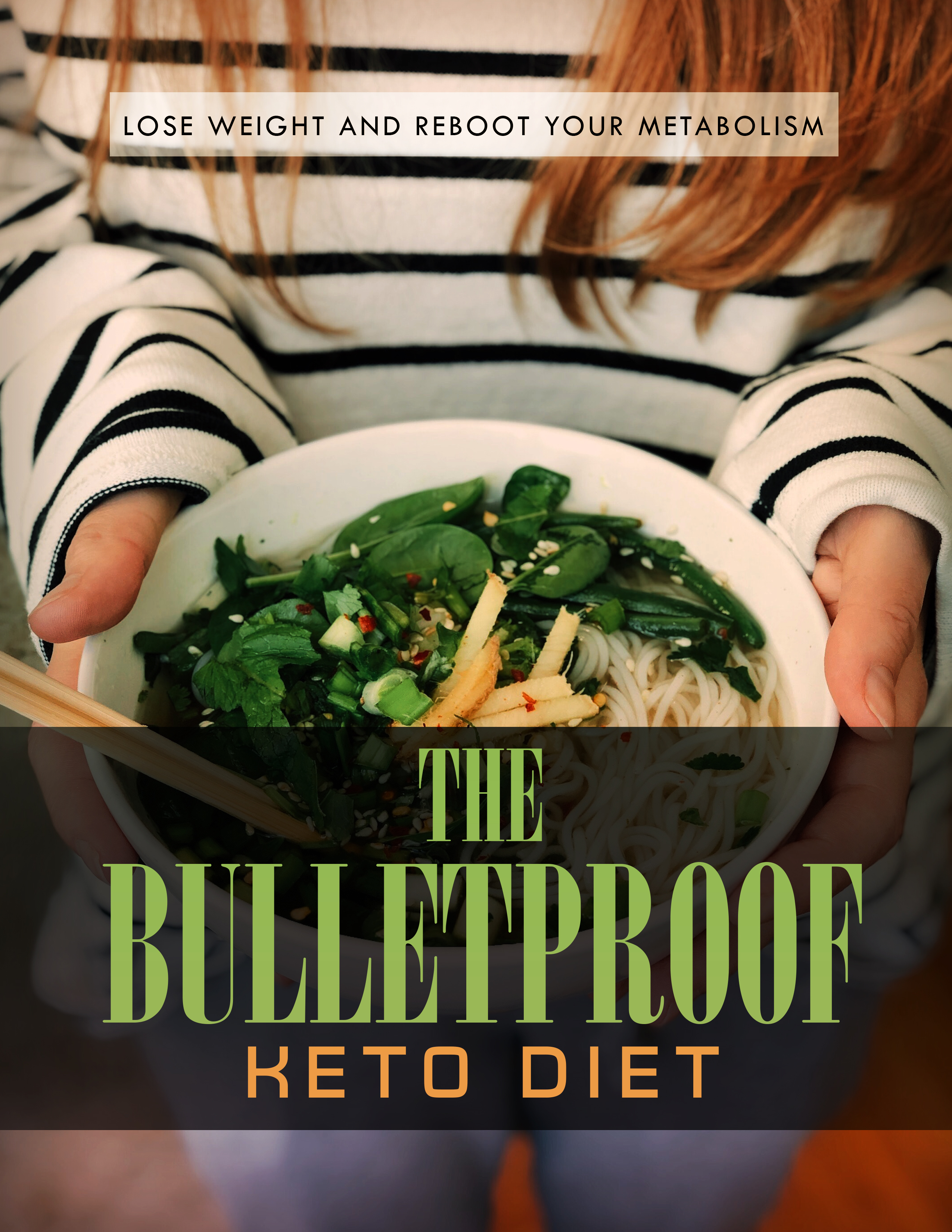 Bulletproof Diet