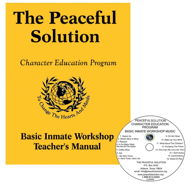 Prison Program The Peaceful Solution Character Education Incorporated