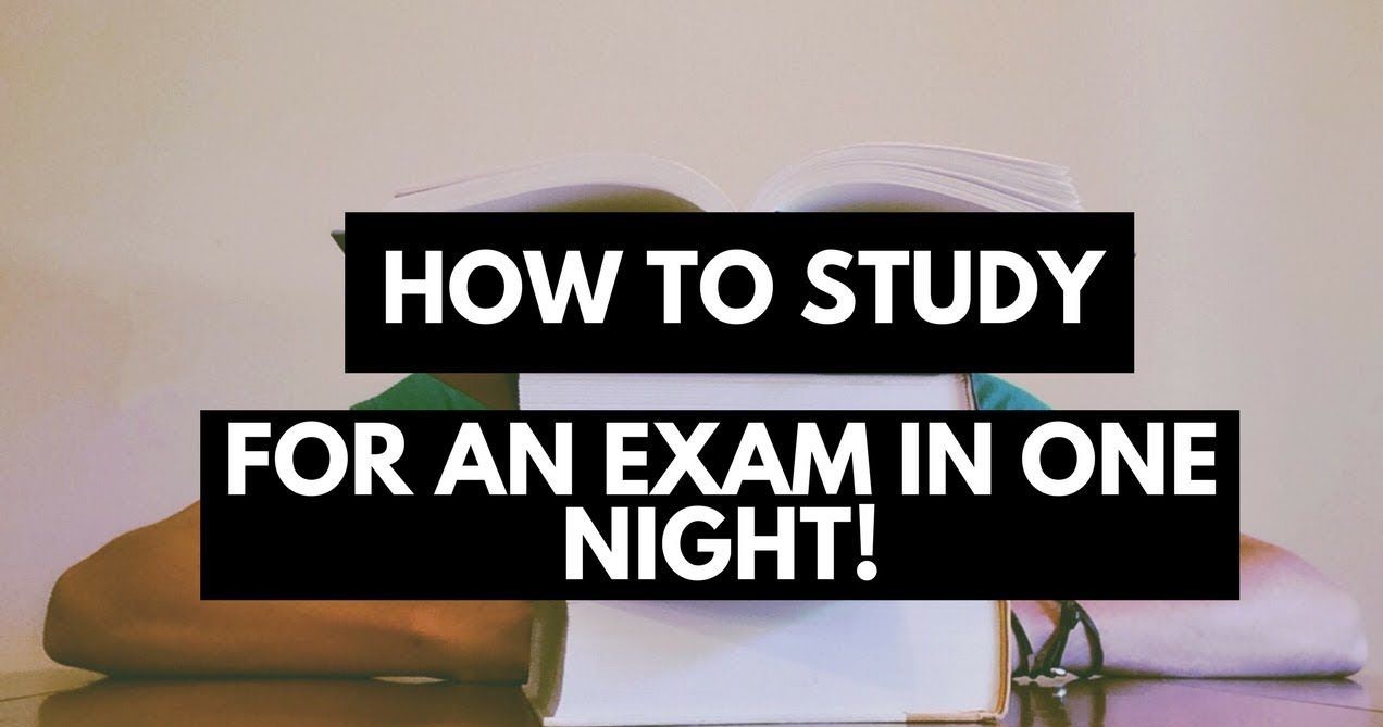 Useful Tips To Study At Last Night Before The Exam Peachy Essay