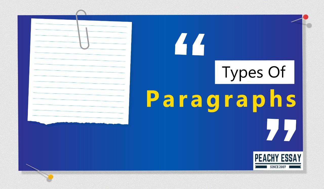 Types of Paragraphs Based on Writing, Structure and Format