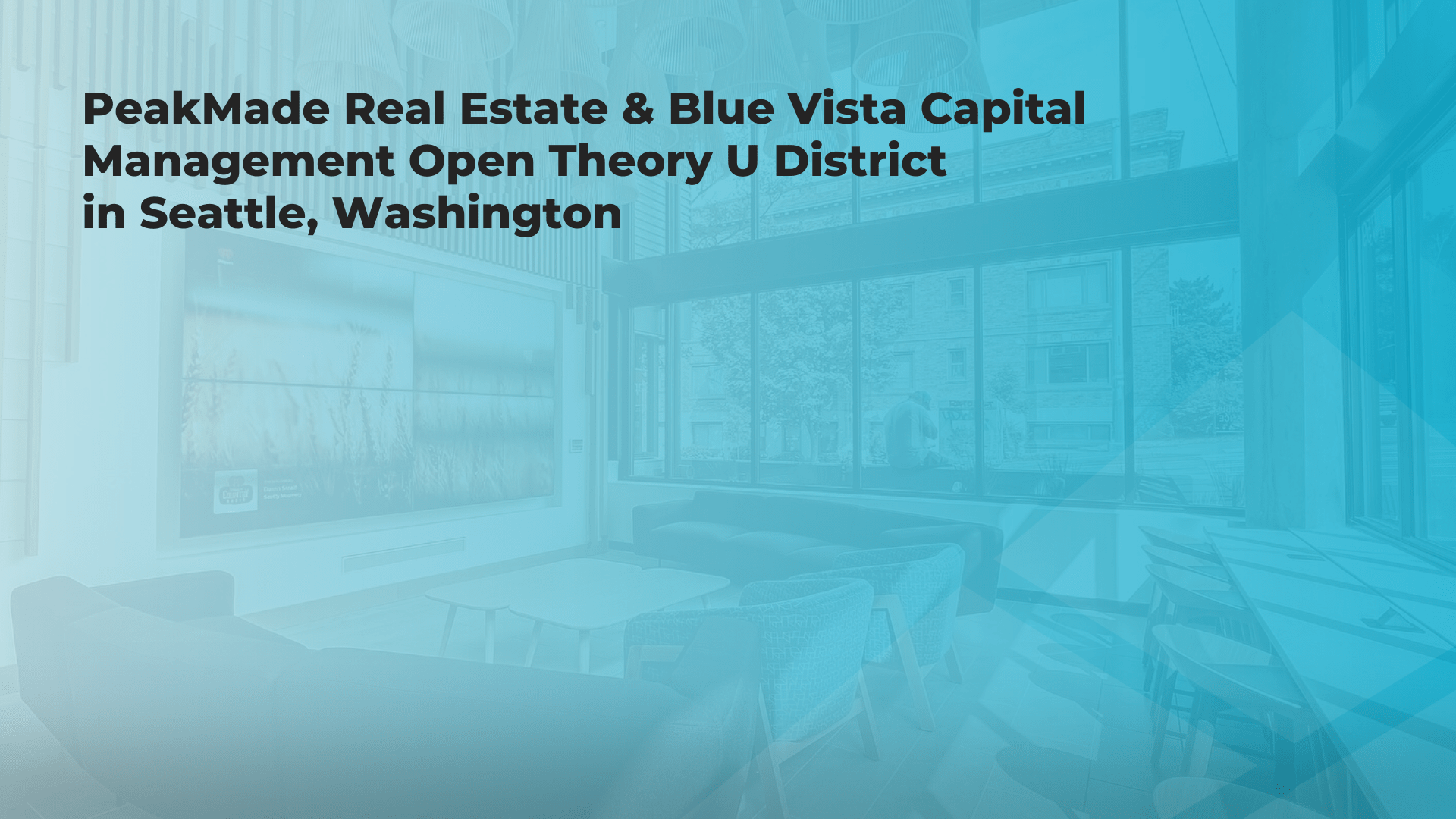 PEAKMADE REAL ESTATE AND BLUE VISTA CAPITAL MANAGEMENT OPEN THEORY U